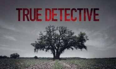 New 'True Detective' Posters Released And Information About Season Two
