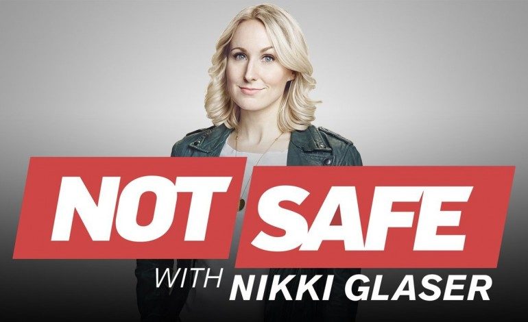 Comedy Central Cancels ‘Not Safe with Nikki Glaser’