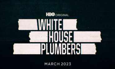 HBO Max Drops Teaser Trailer for New Historical Drama Miniseries 'White House Plumbers'