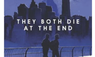 Netflix to Adapt ‘They Both Die At The End’ Into a TV Series