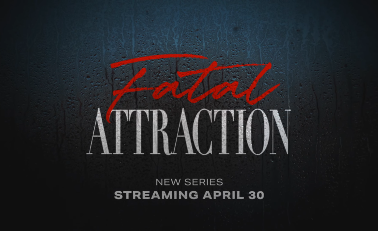 Paramount+ Releases Teaser Trailer for the ‘Fatal Attraction’ Reboot