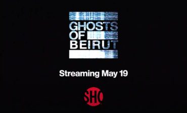 Showtime Releases New Trailer For ‘Ghosts of Beirut’