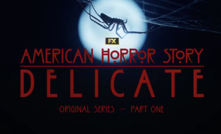 FX Releases Teaser Trailer for ‘American Horror Story: Delicate’