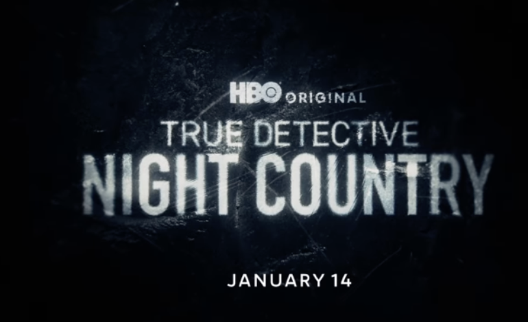 HBO Releases New Trailer for ‘True Detective: Night Country’