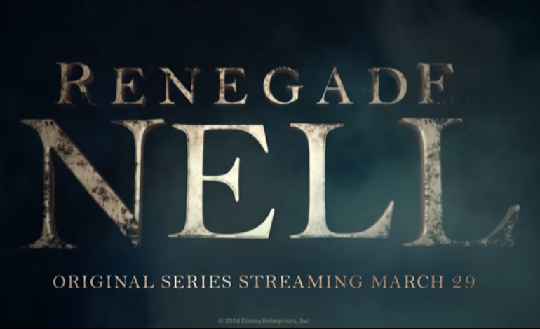 Renegade Nell, Disney+’s Upcoming Series, Has Released Its Official Trailer