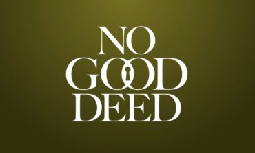 New Neflix Comedy 'No Good Deed' Releases Debut Date And Teaser