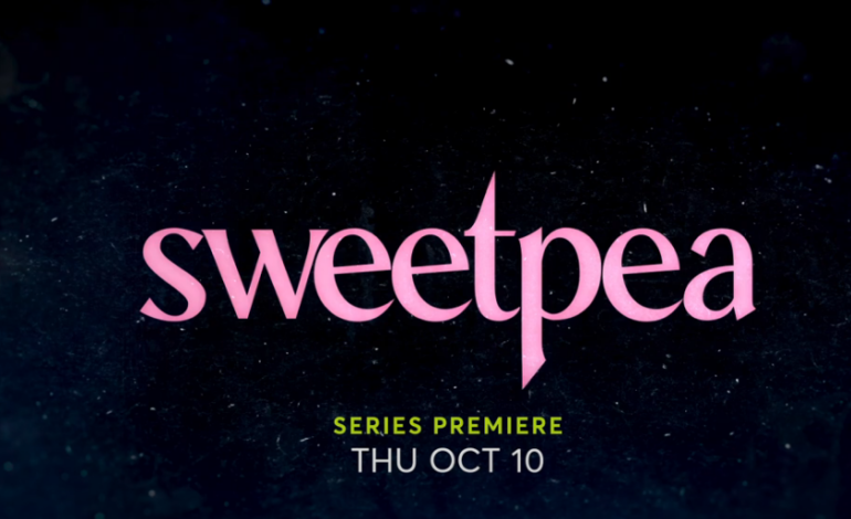 Sky And Starz’s ‘Sweetpea’ Renewed For Season Two