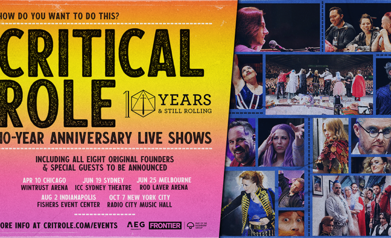 ‘Criticial Role’ Celebrates 10th Anniversary Show With AEG Presents & Frontier Touring Partnership