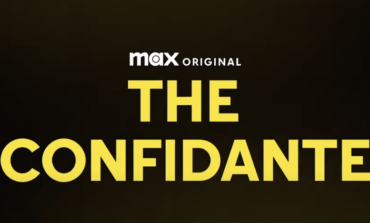 Get Ready For The Twists And Turns: 'The Confidante' Premieres On Max