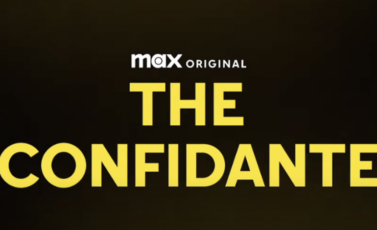 Get Ready For The Twists And Turns: ‘The Confidante’ Premieres On Max