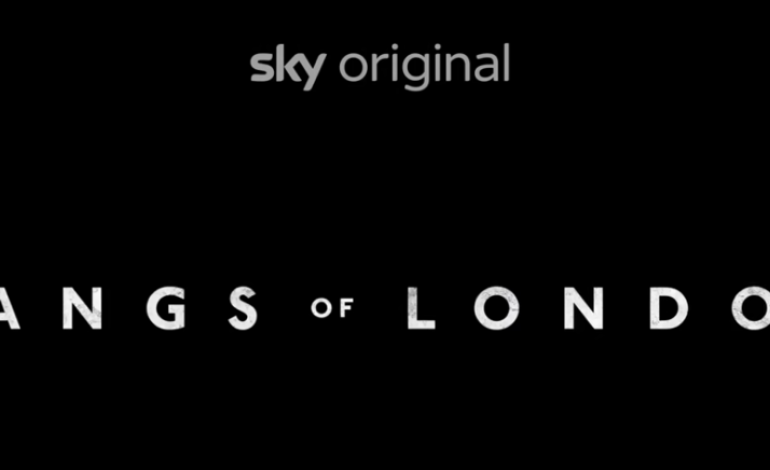 Sky And AMC Reveal New Teaser Trailer For ‘Gangs Of London’