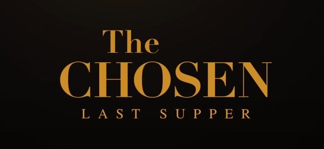 Season five of 'The Chosen' Dazzles with Epic Last Supper Trailer Premiere