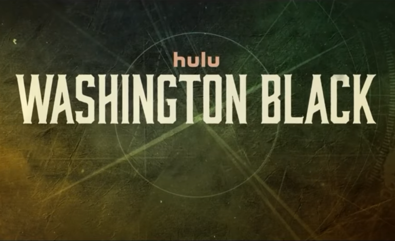 Hulu’s ‘Washington Black’ Drama Series Debuts With One Hundred Percent Critic Score On Rotten Tomatoes