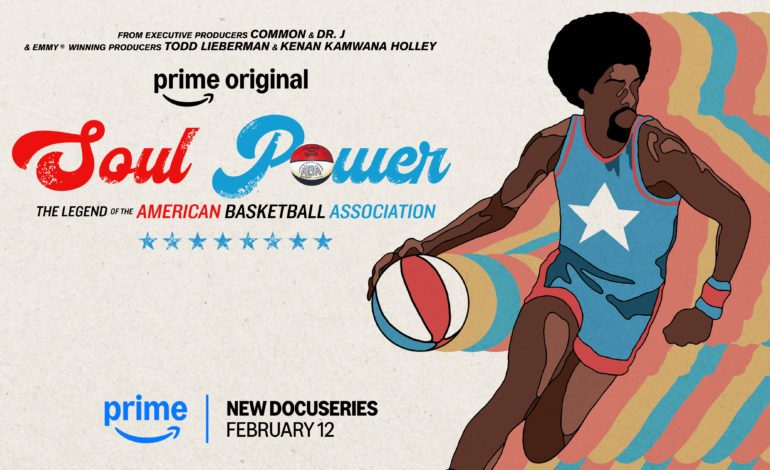 ‘Soul Power’: Prime Video Reveals Premiere Date, Key Art For Docuseries On The American Basketball Association