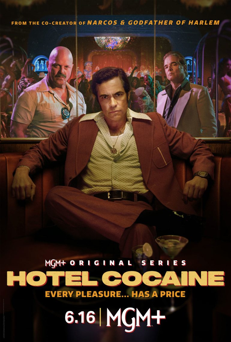 Review: MGM+’s ‘Hotel Cocaine’ Blazes To A Steady Start